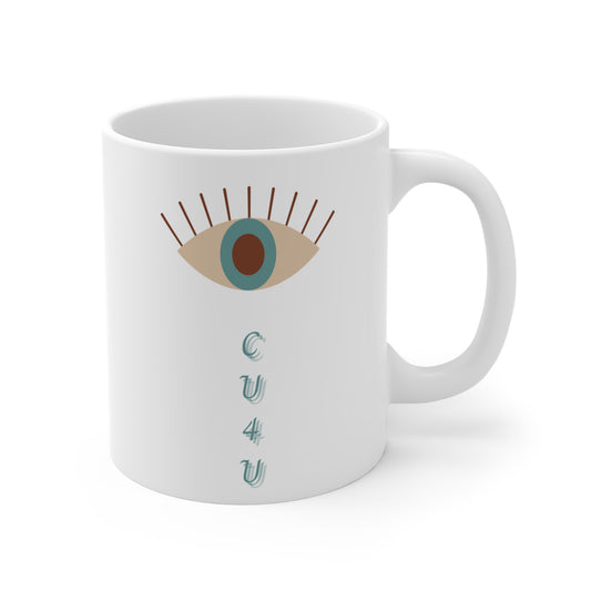 I see you for you  Mug 11oz