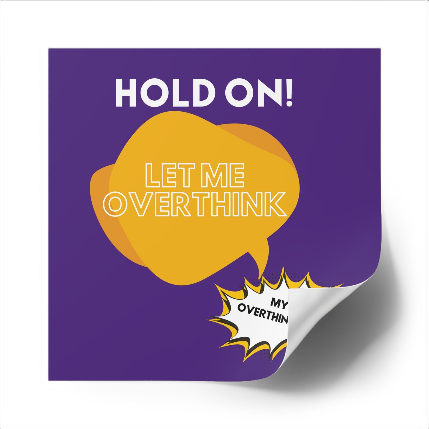 Hold on! Square Stickers, Indoor\Outdoor