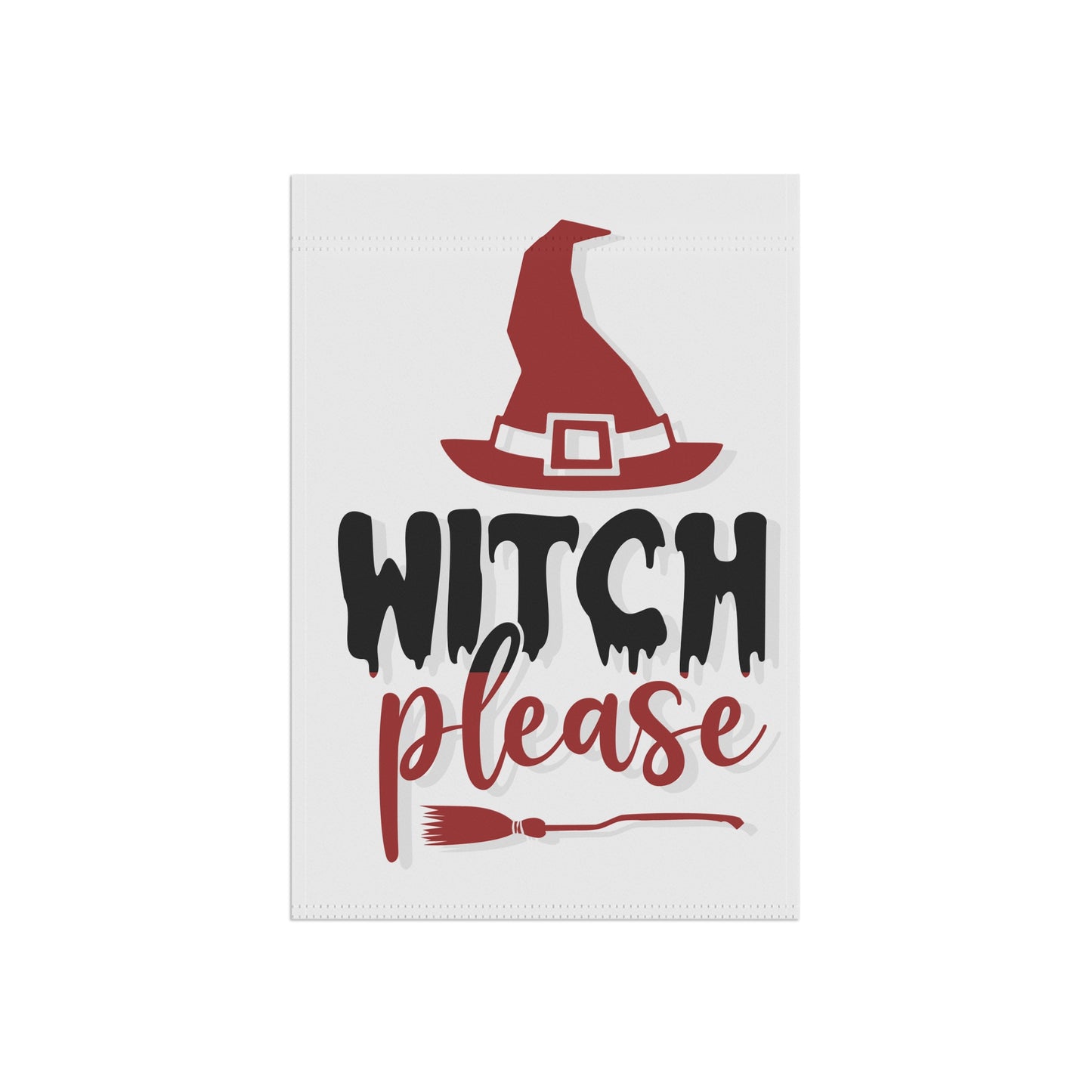 Witch please Garden & House Banner