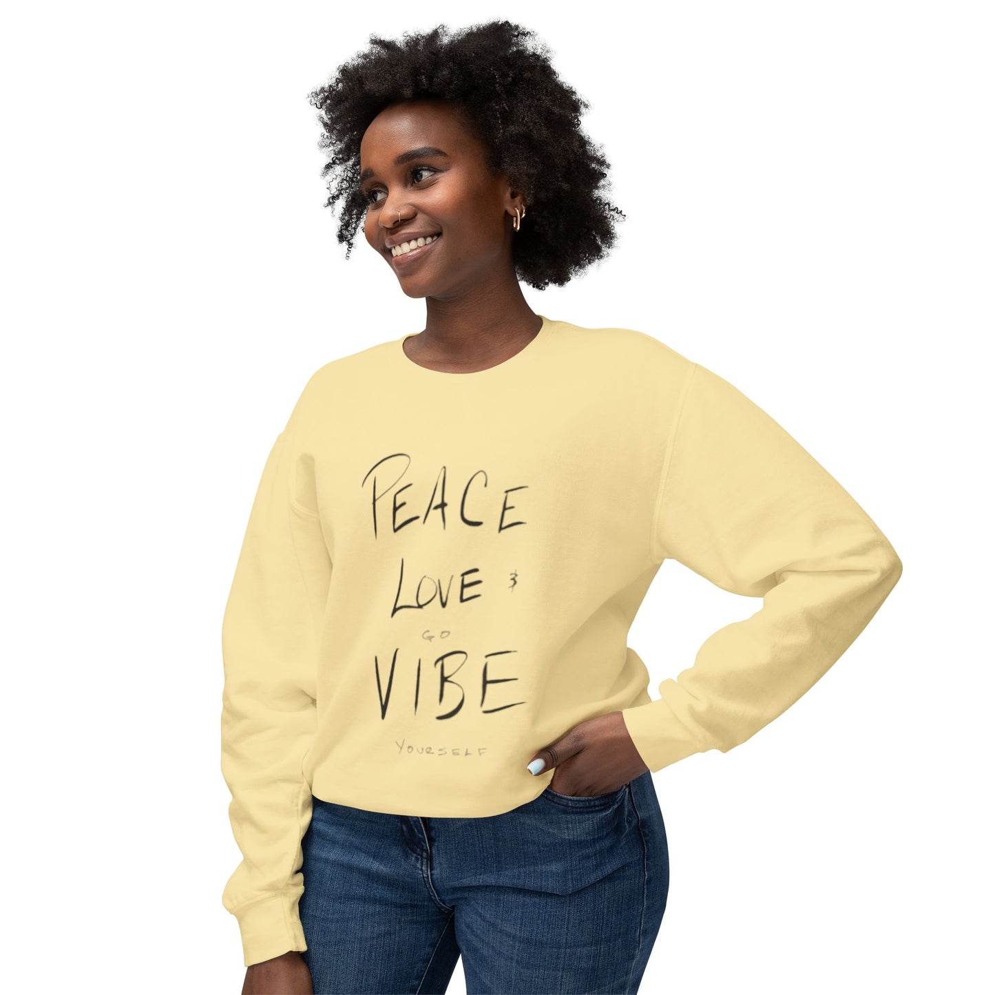 Peace love go vibe yourself Unisex Lightweight Crewneck Sweatshirt