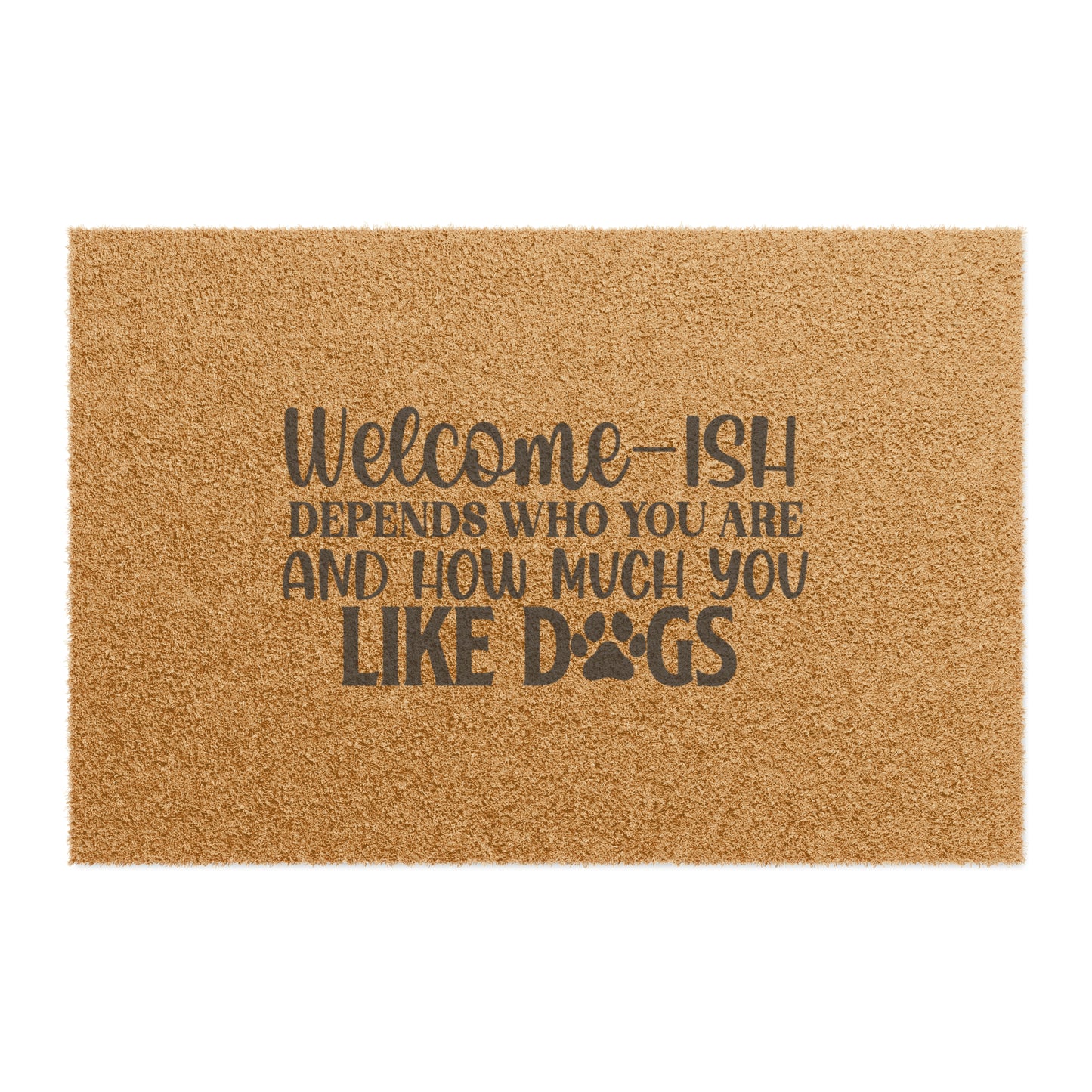 Welcome-ish  Doormat