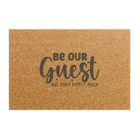 Be Our Guest But Don't Expect Much Doormat