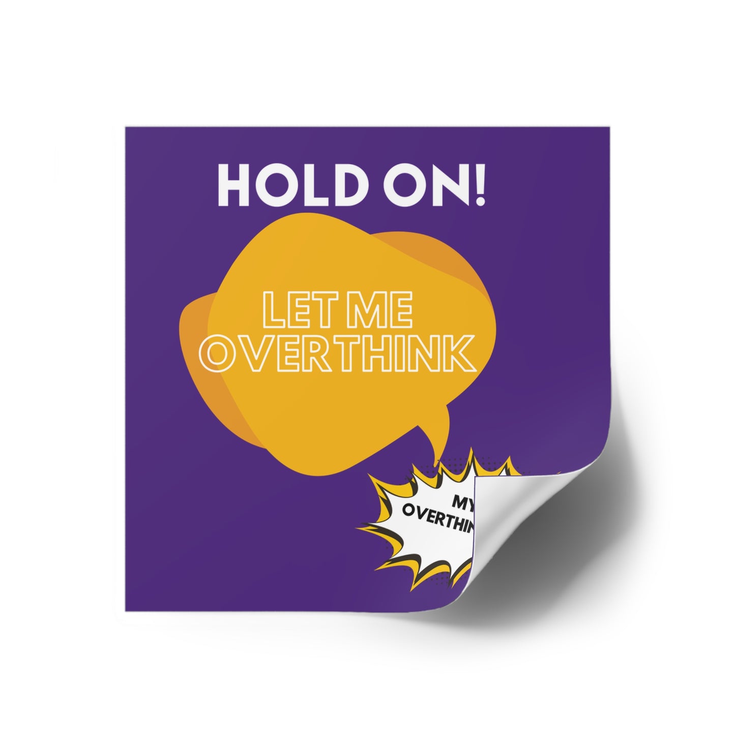 Hold on! Square Stickers, Indoor\Outdoor