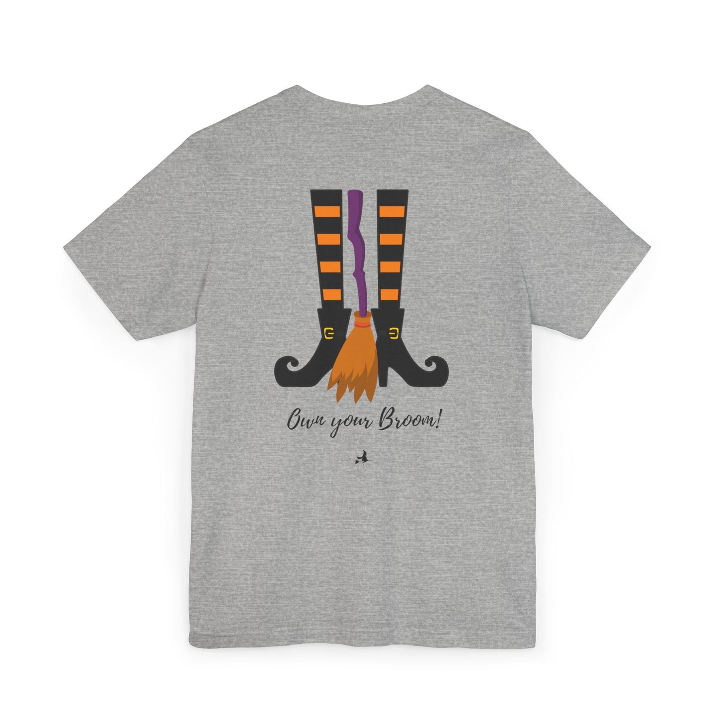 Own your broom Unisex Jersey T-Shirt