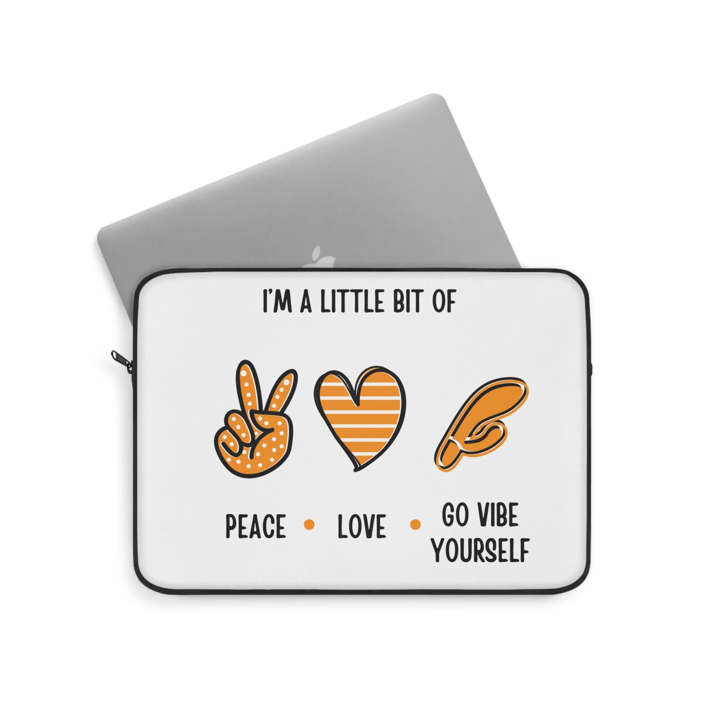 Peace, love, go vibe yourself Laptop Sleeve