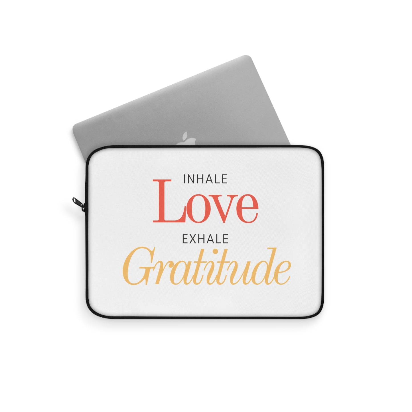 Inhale love, exhale gratitude Laptop Sleeve