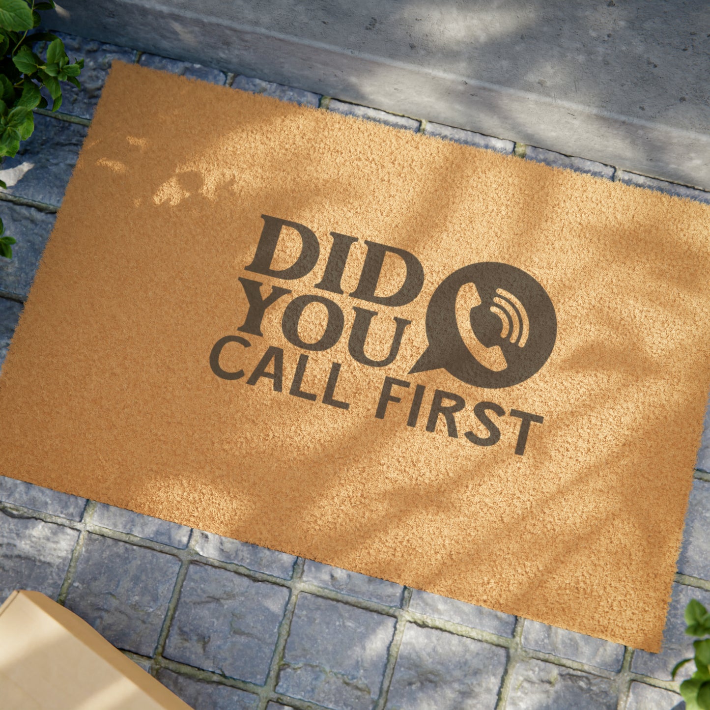 Did You Call First Doormat