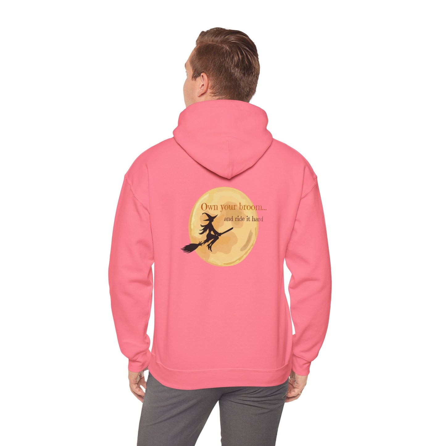 Own your broom and ride it hard Unisex Heavy Blend™ Hooded Sweatshirt