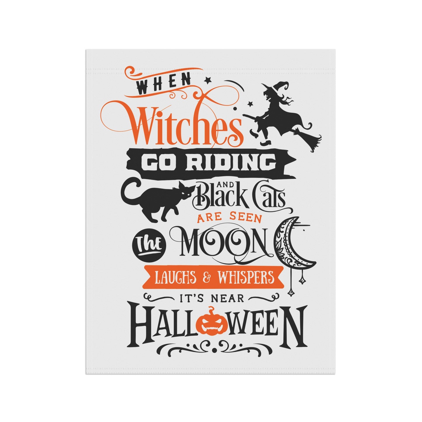 When witches are seen Garden & House Banner