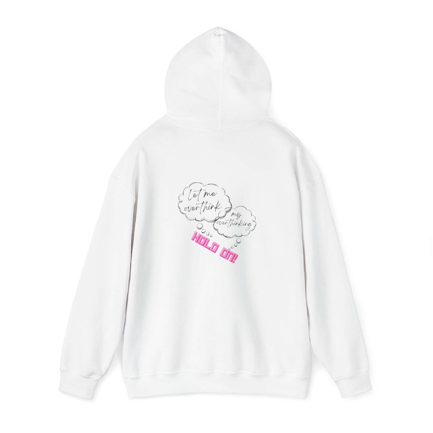 Hold on! Unisex Heavy Blend™ Hooded Sweatshirt