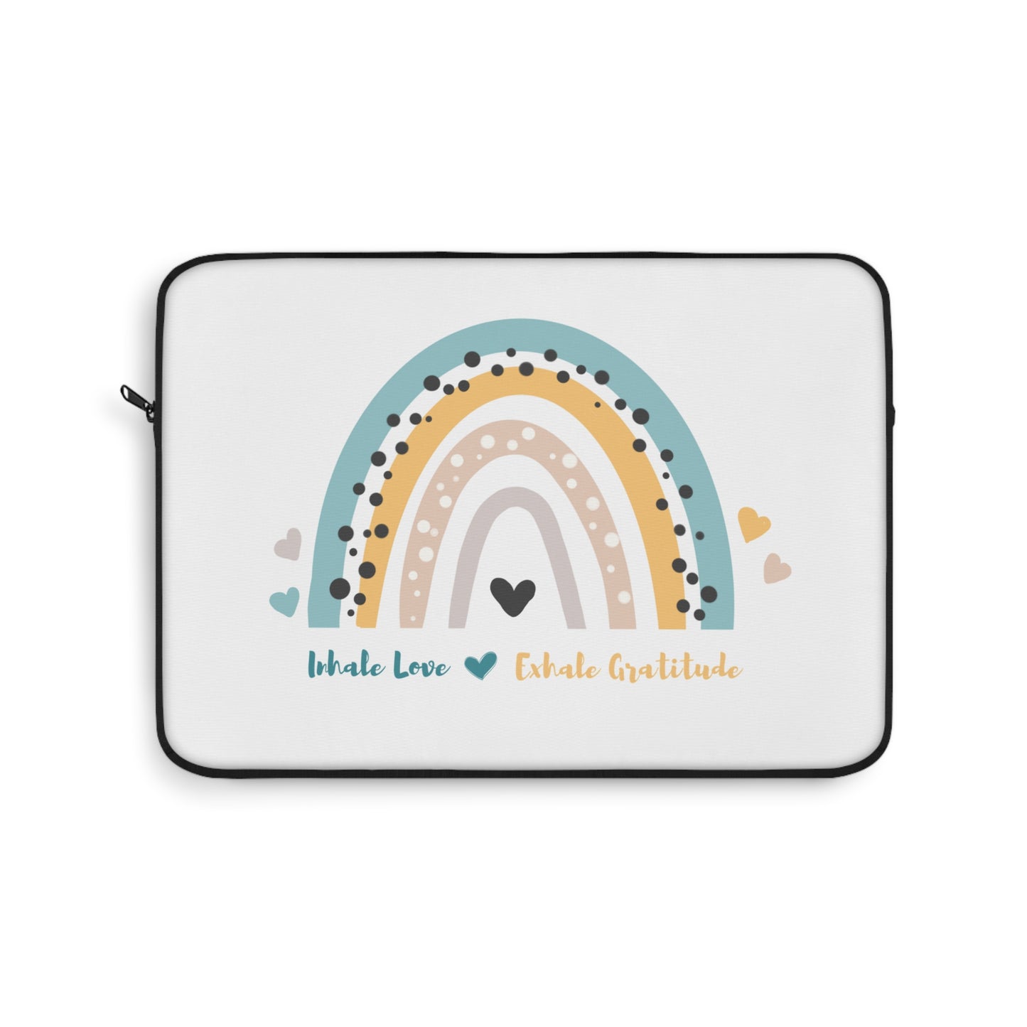 Inhale love, exhale Gratitude Laptop Sleeve