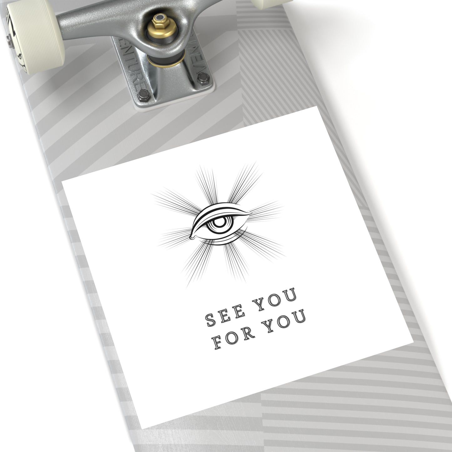 I see you for you Square Stickers, Indoor\Outdoor