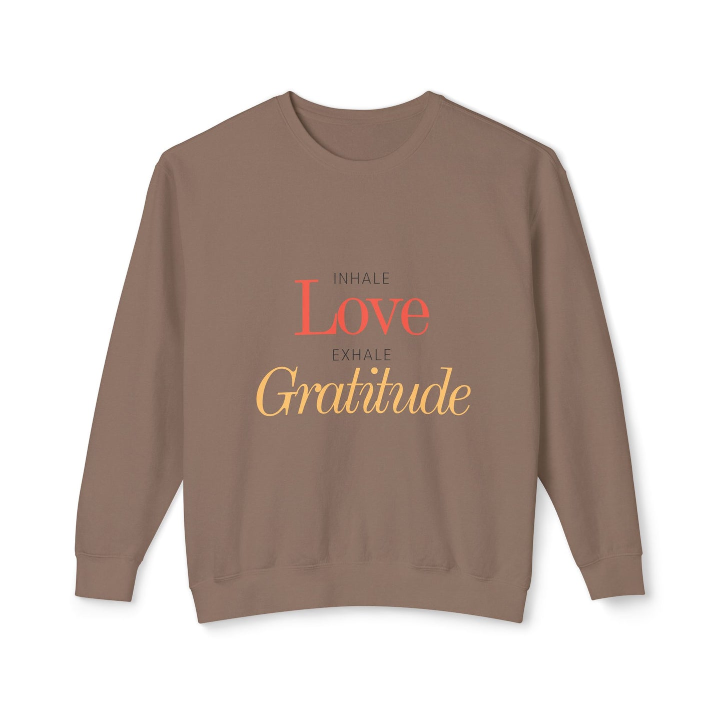 Inhale love, exhale gratitude Unisex Lightweight Crewneck Sweatshirt