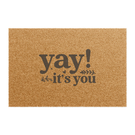 Yay It's You Doormat