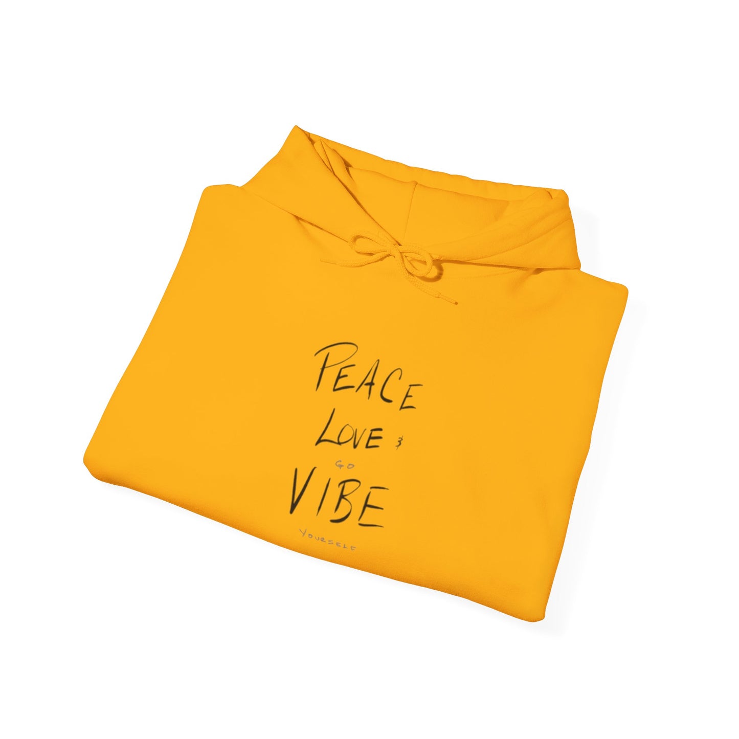 Peace love go vibe yourself Unisex Heavy Blend™ Hooded Sweatshirt