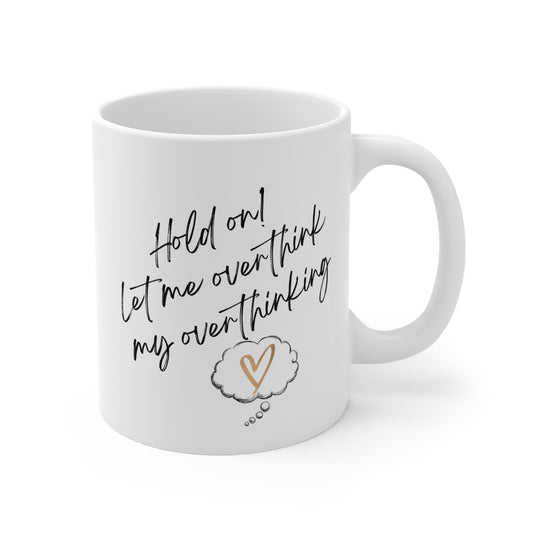 Hold on! Mug 11oz