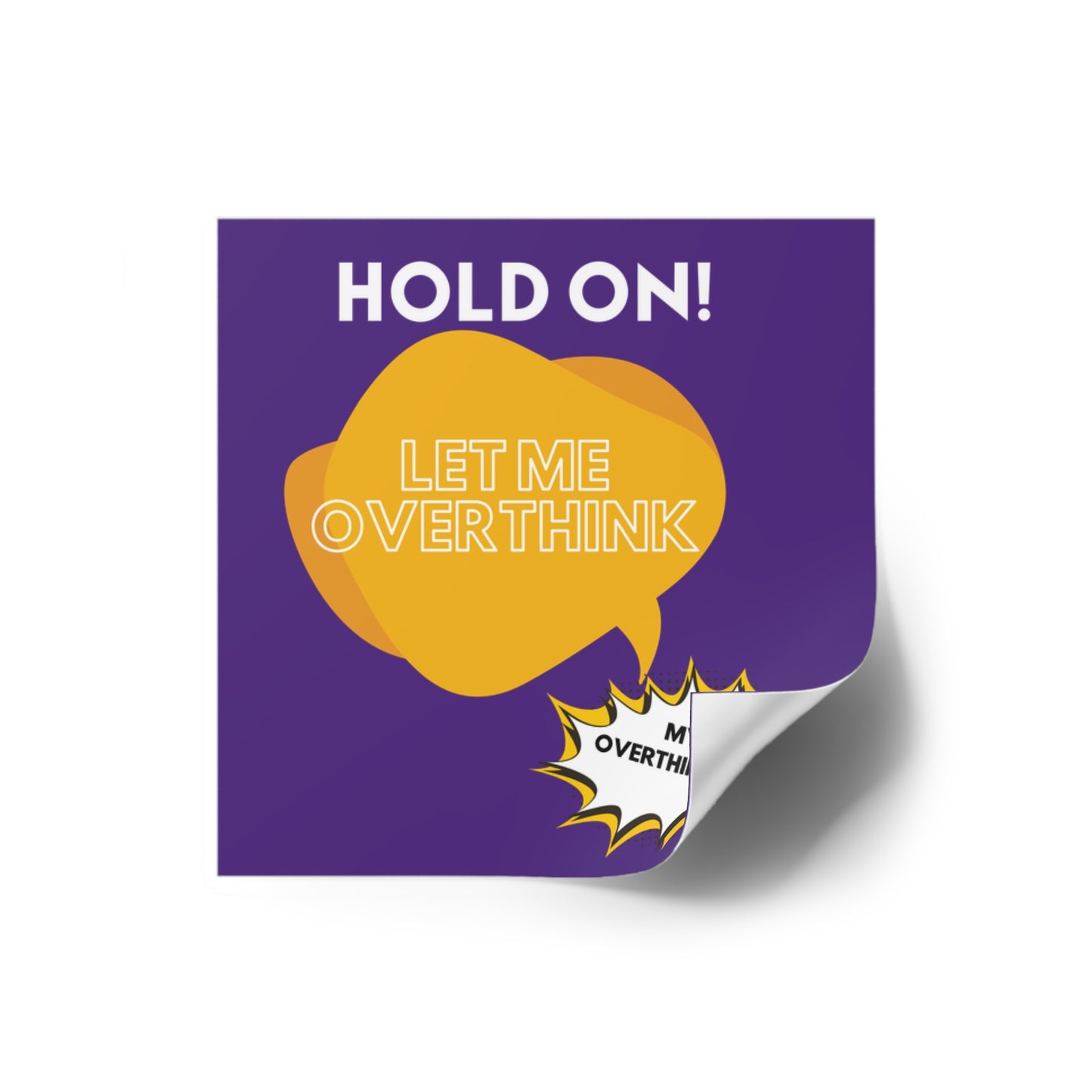 Hold on! Square Stickers, Indoor\Outdoor