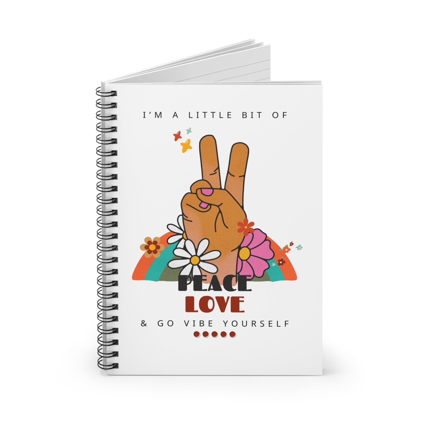 Peace, love, go vibe yourself Spiral Notebook - Ruled Line