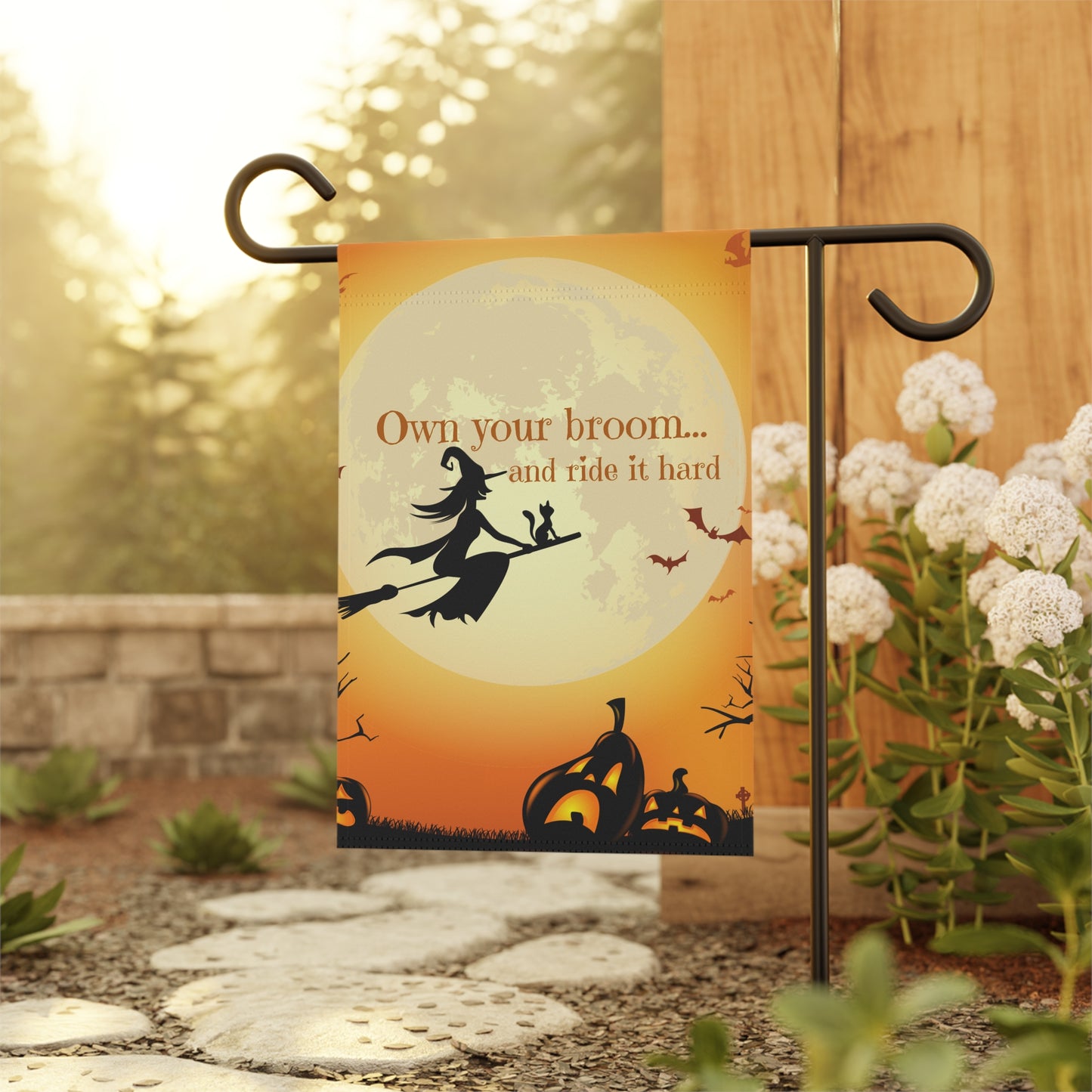 Own your broom and ride it hard Garden & House Banner