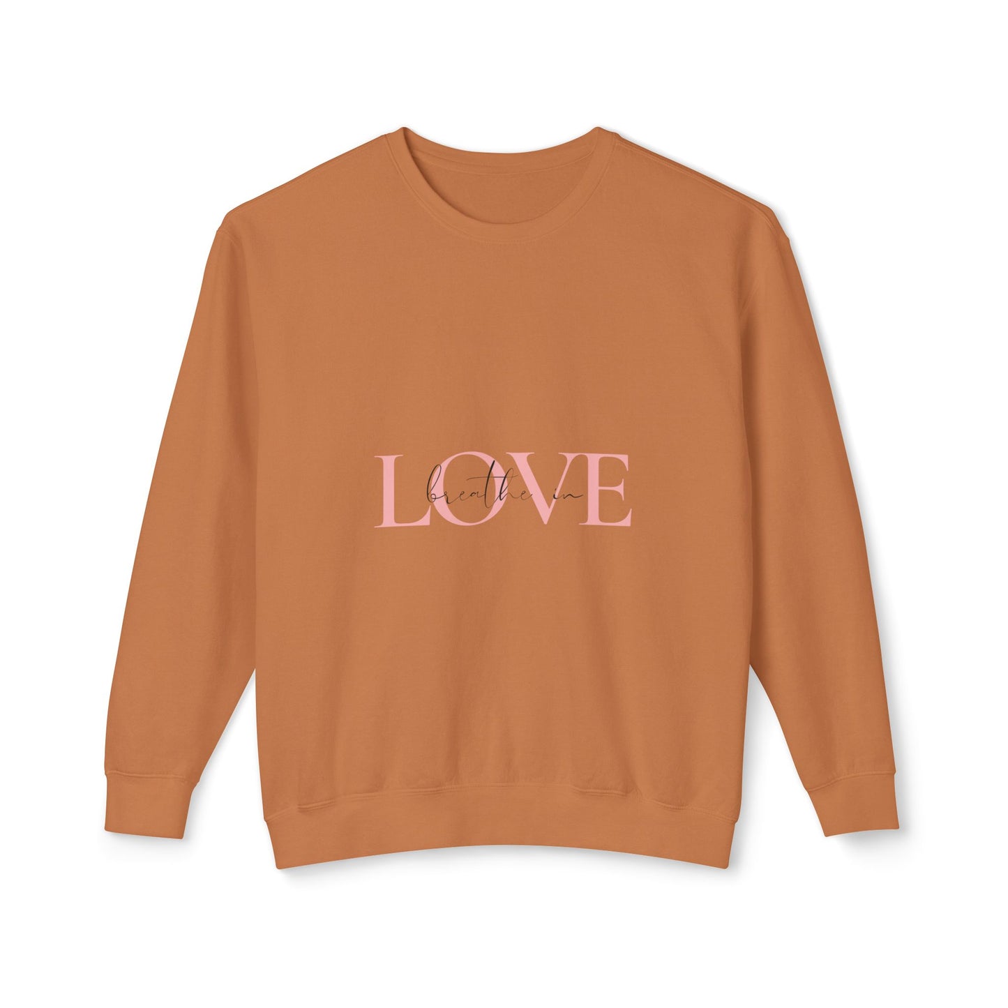 Breathe in Love, Exhale Gratitude Unisex Lightweight Crewneck Sweatshirt