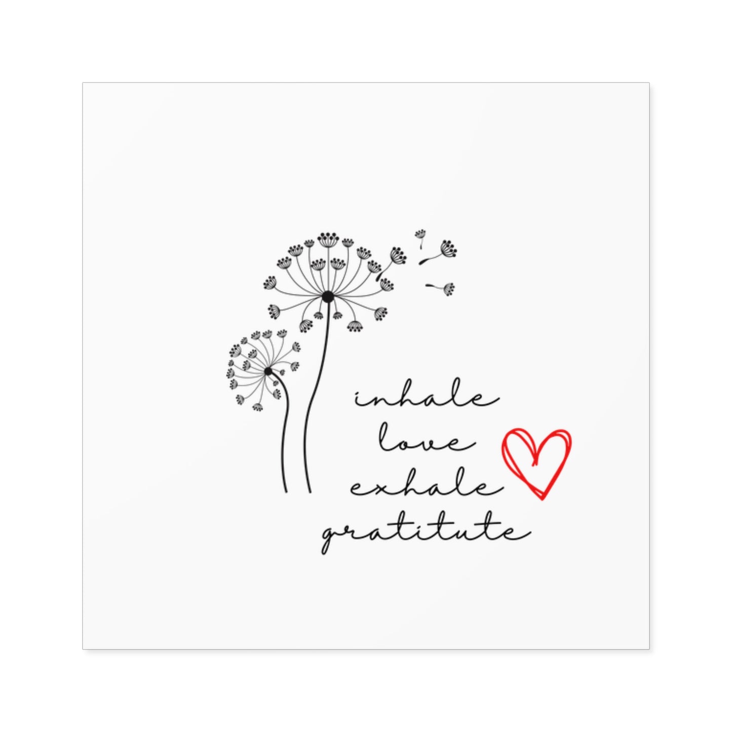 Inhale Love, Exhale Gratitude Square Stickers, Indoor\Outdoor