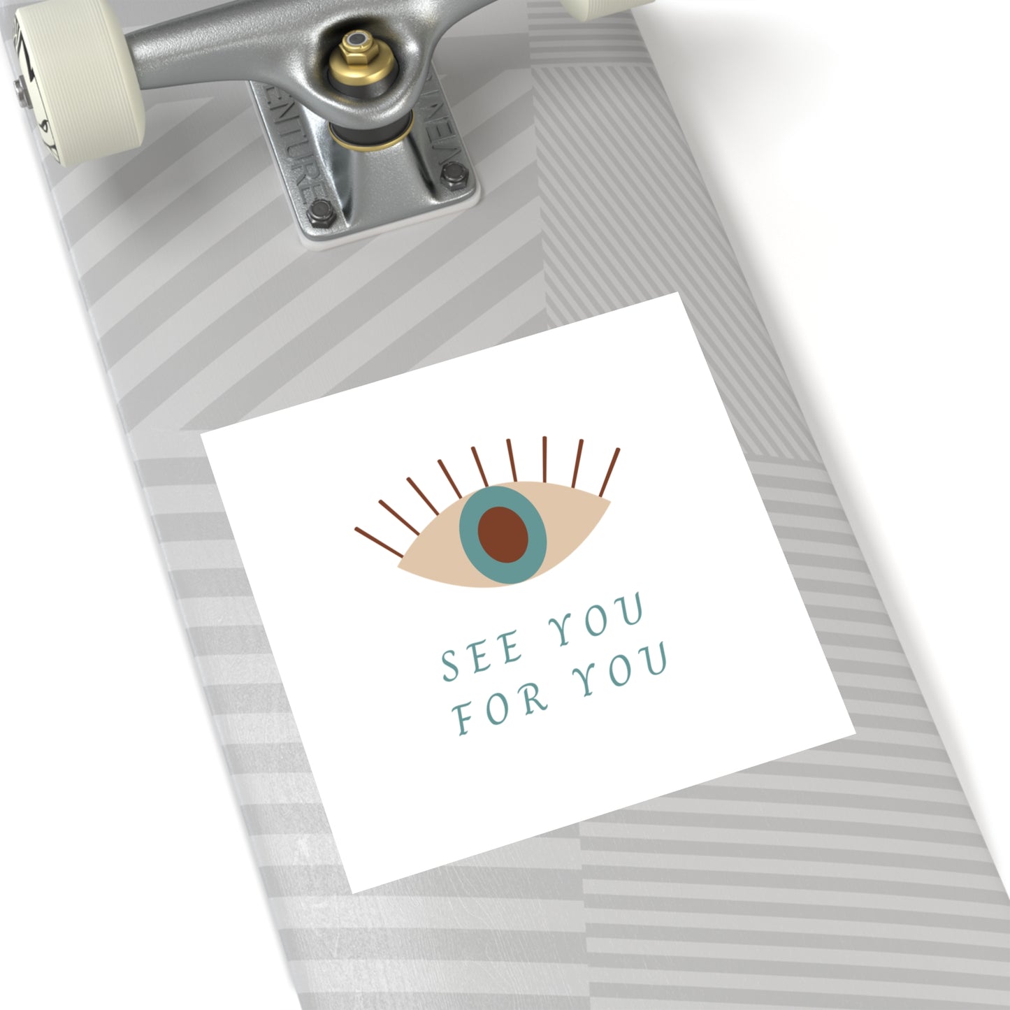 I see you for you Square Stickers, Indoor\Outdoor