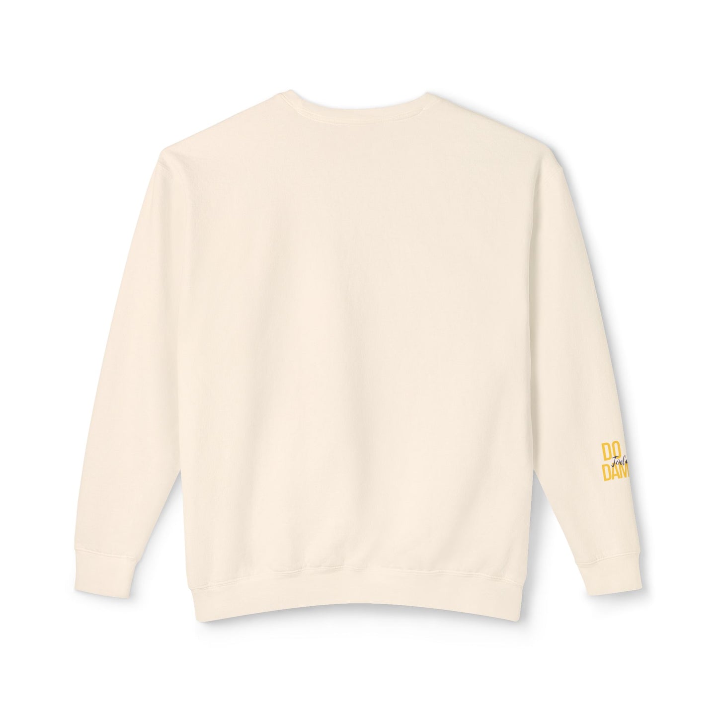 Today: Do no damage Unisex Lightweight Crewneck Sweatshirt