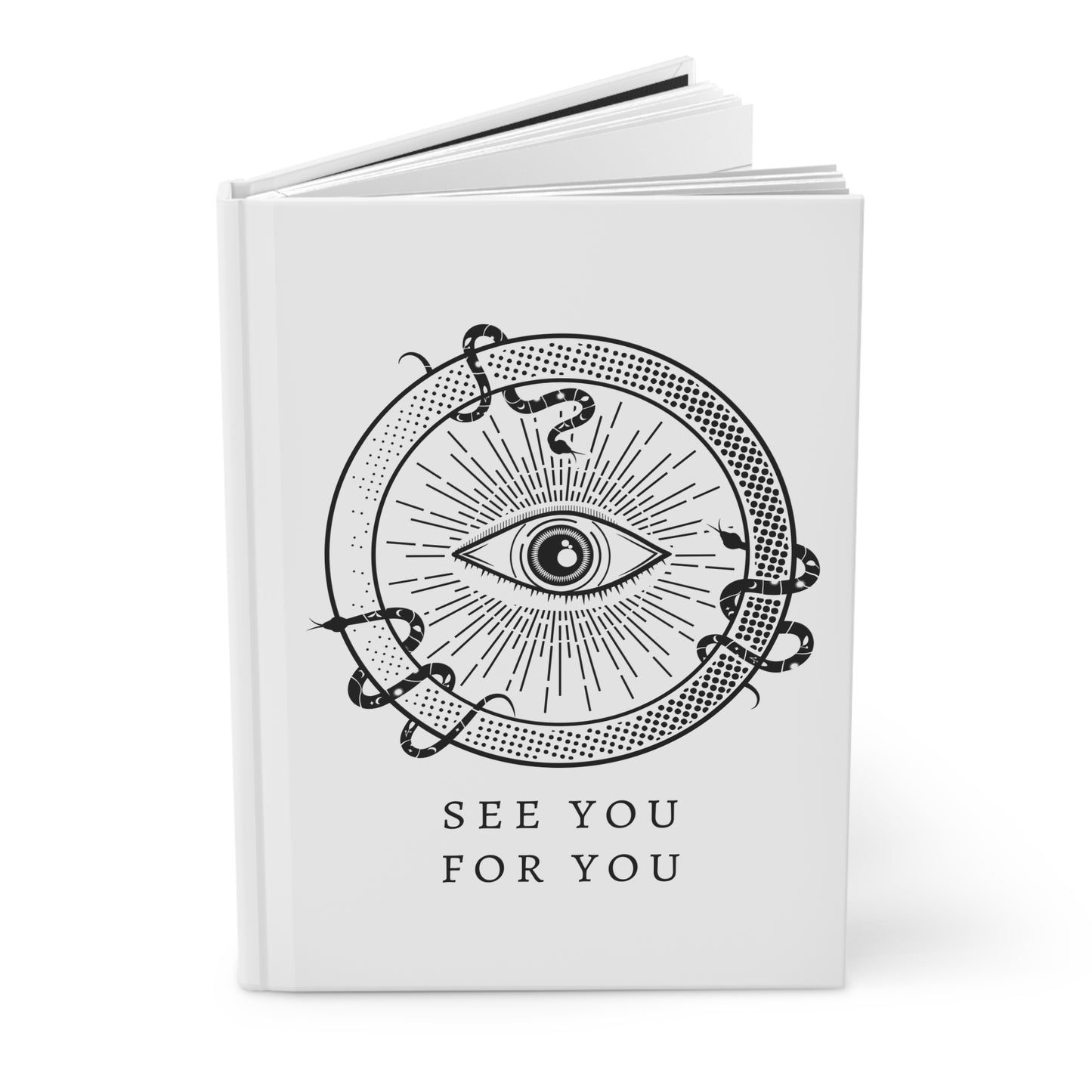 I see you for you Hardcover Journal Matte