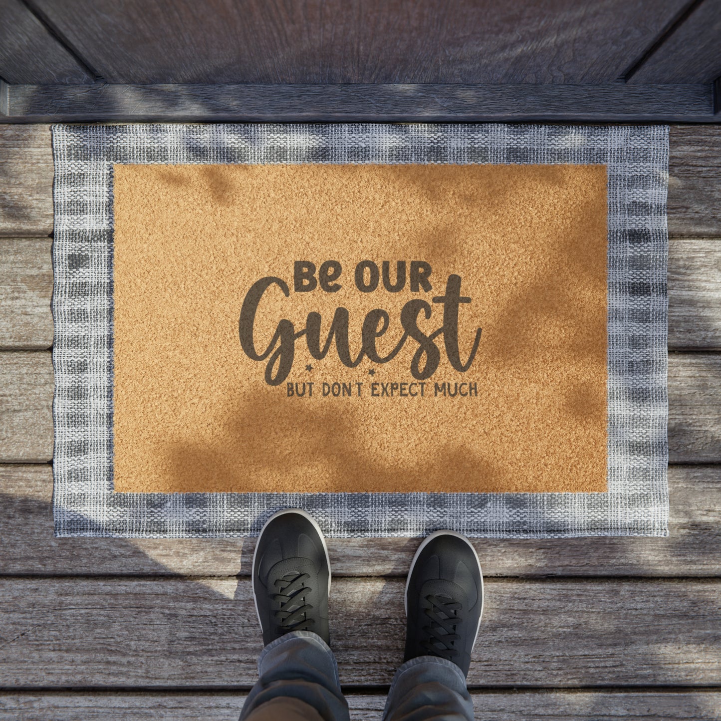 Be Our Guest But Don't Expect Much Doormat