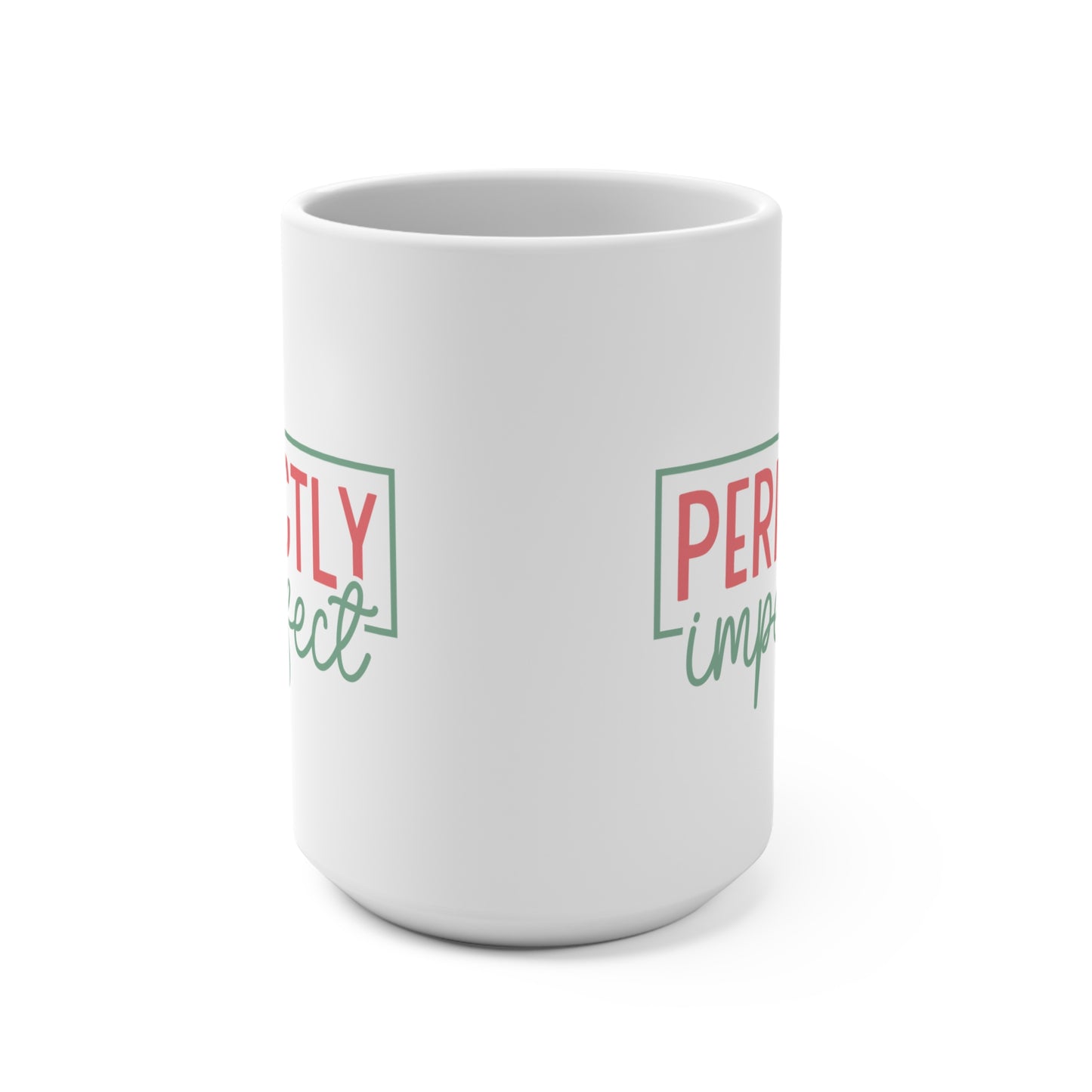 Perfectly Imperfect Mug 15oz