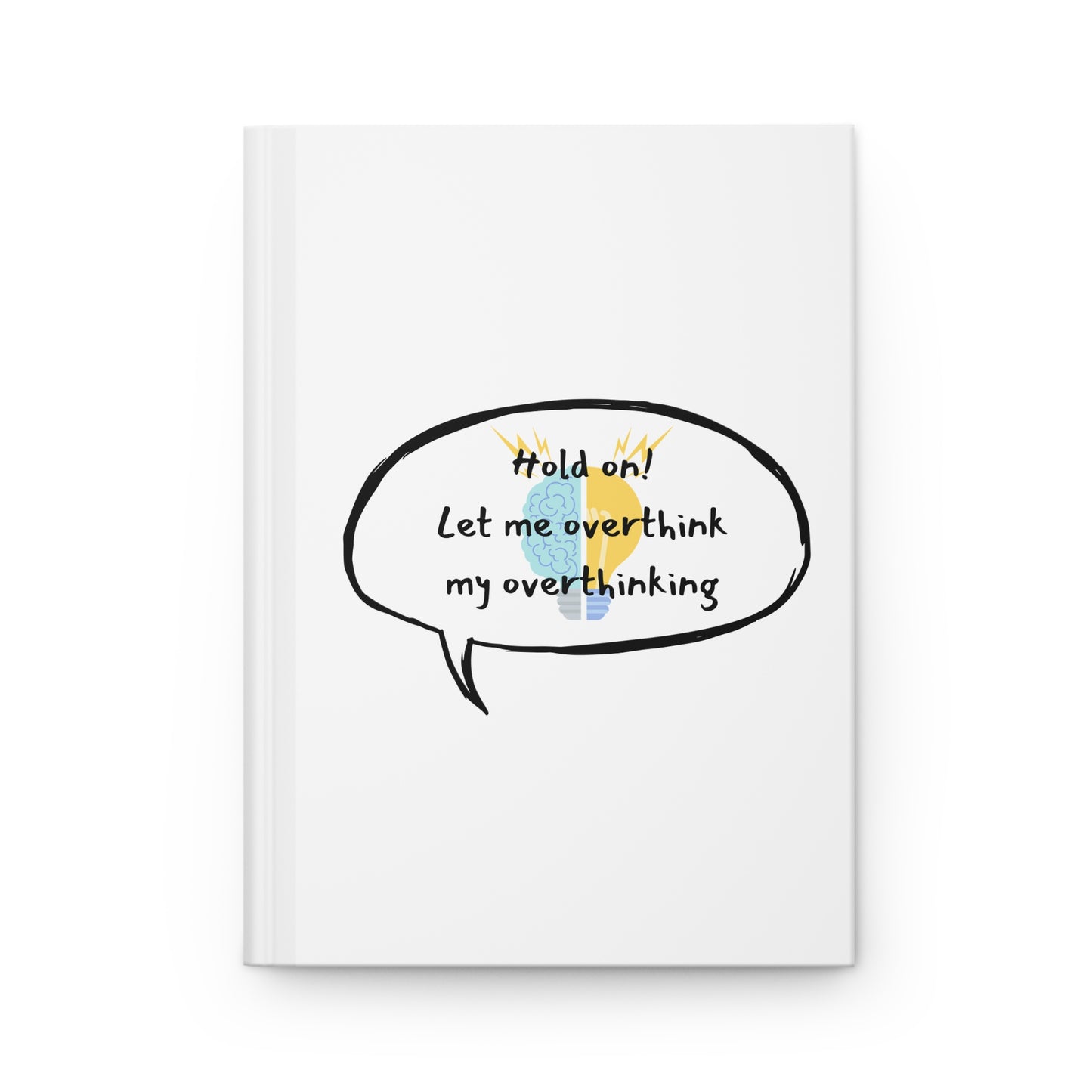 Hold On! Hardcover Journal Matte