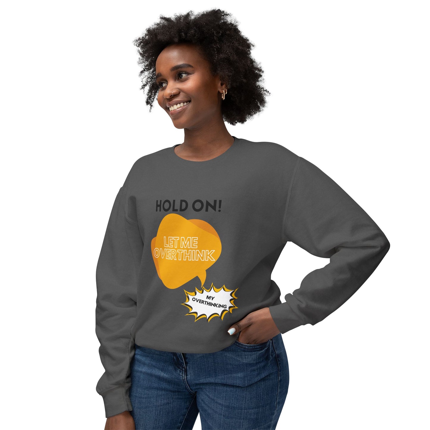 Hold on Unisex Lightweight Crewneck Sweatshirt