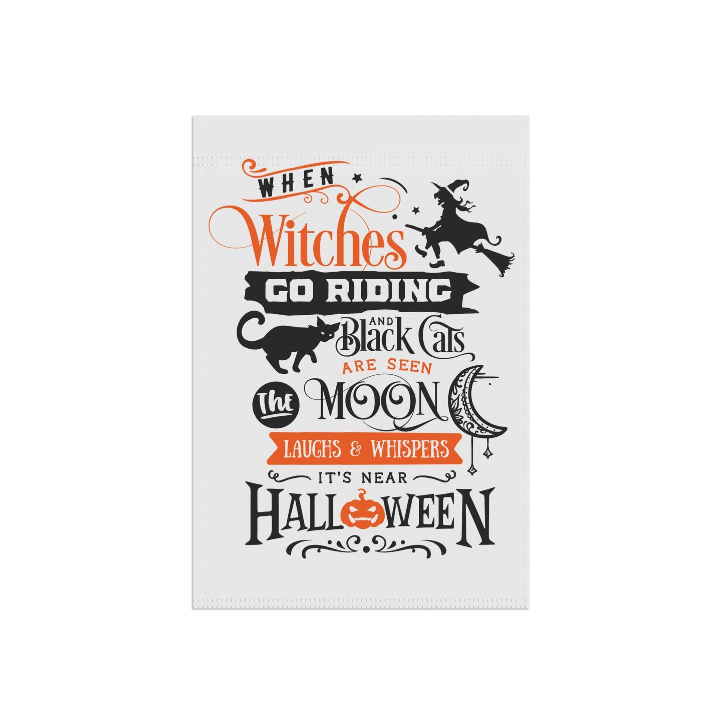 When witches are seen Garden & House Banner