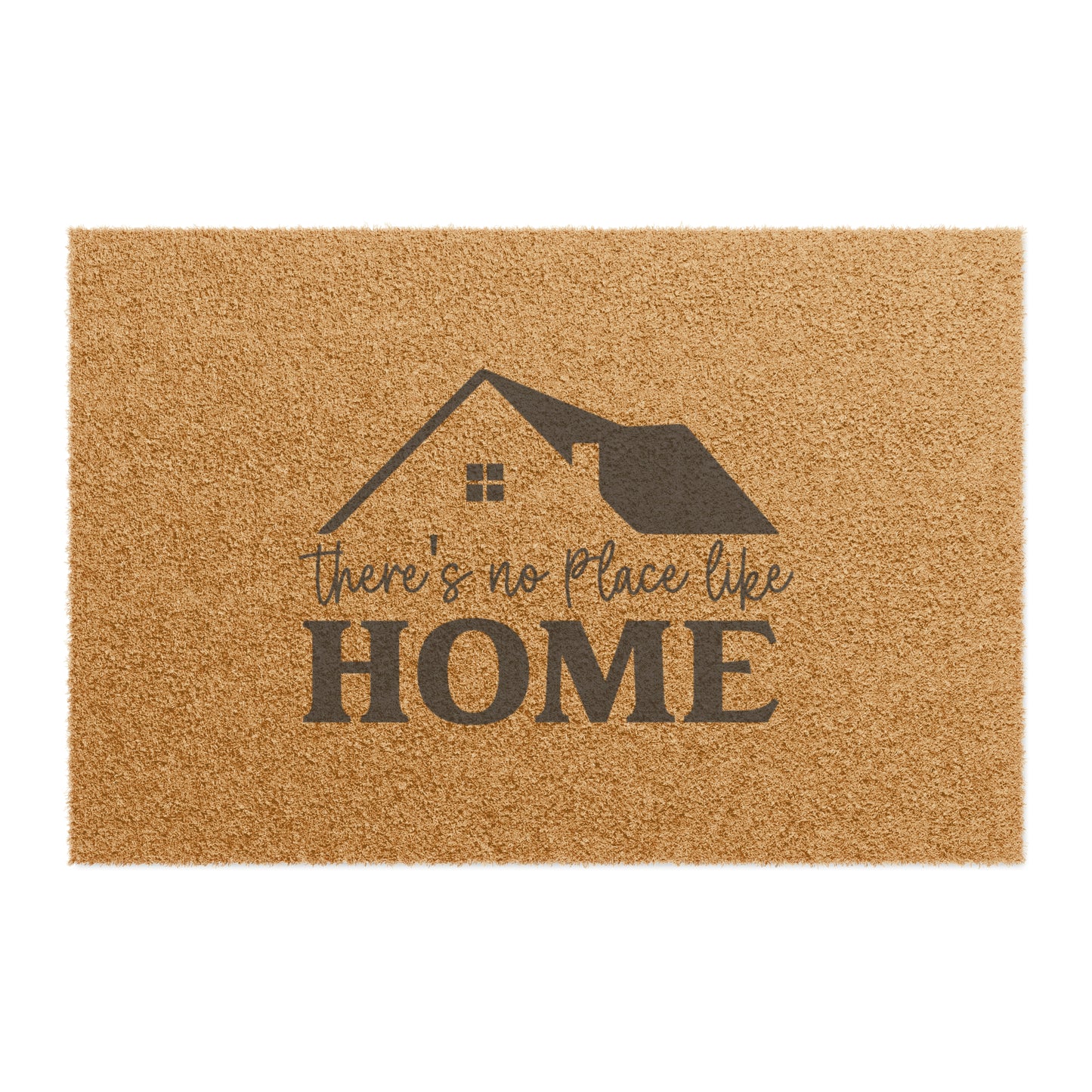 There's No Place Like Home Doormat