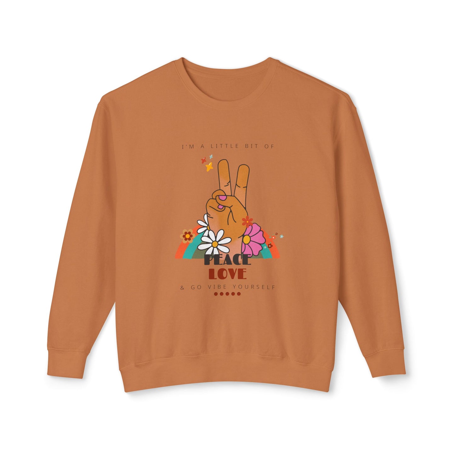 Peace, Love, Go Vibe Yourself Unisex Lightweight Crewneck Sweatshirt