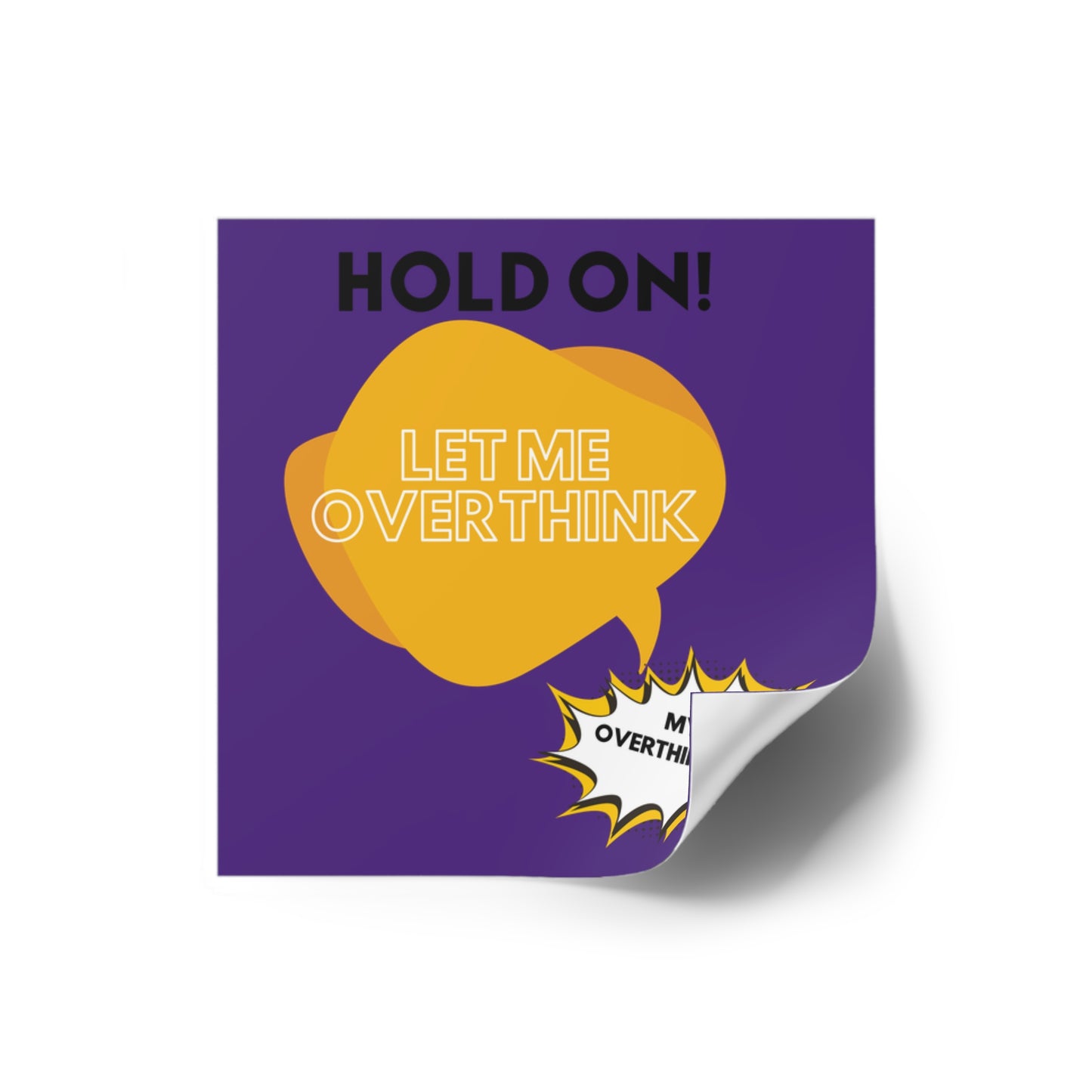 Hold on! Square Stickers, Indoor\Outdoor