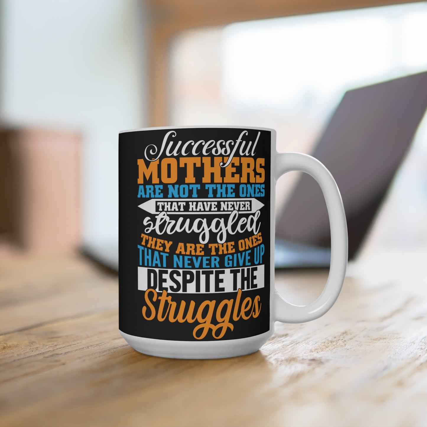 Successful Mothers Mug 15oz