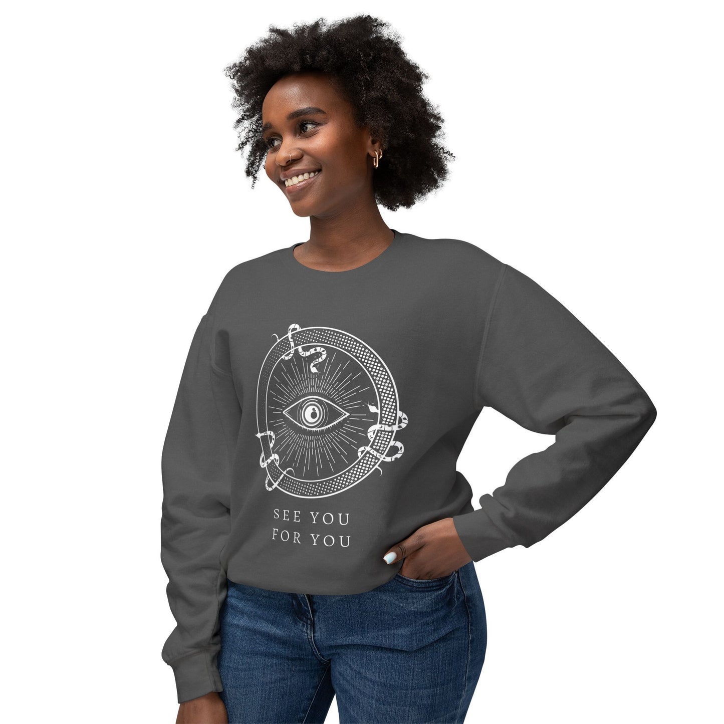 I see you for you Unisex Lightweight Crewneck Sweatshirt