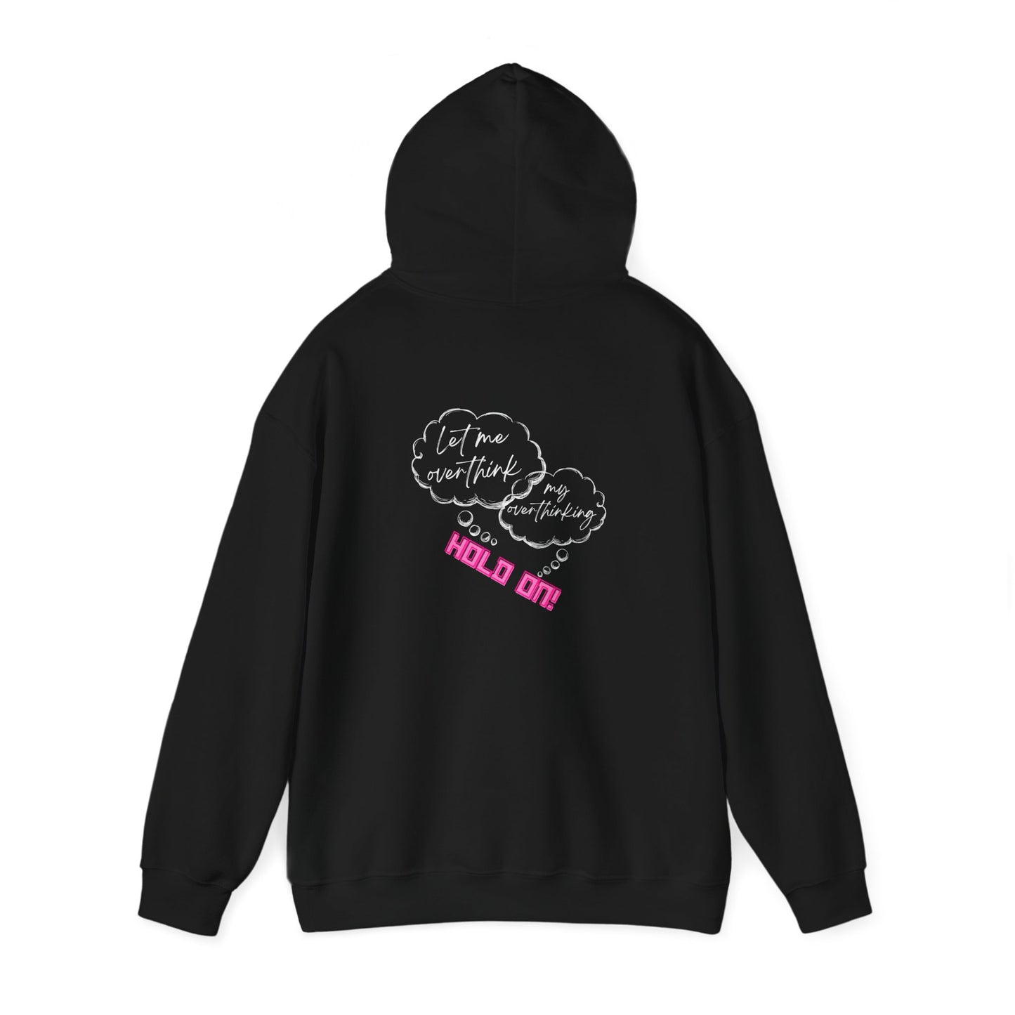 Hold on! Unisex Heavy Blend™ Hooded Sweatshirt