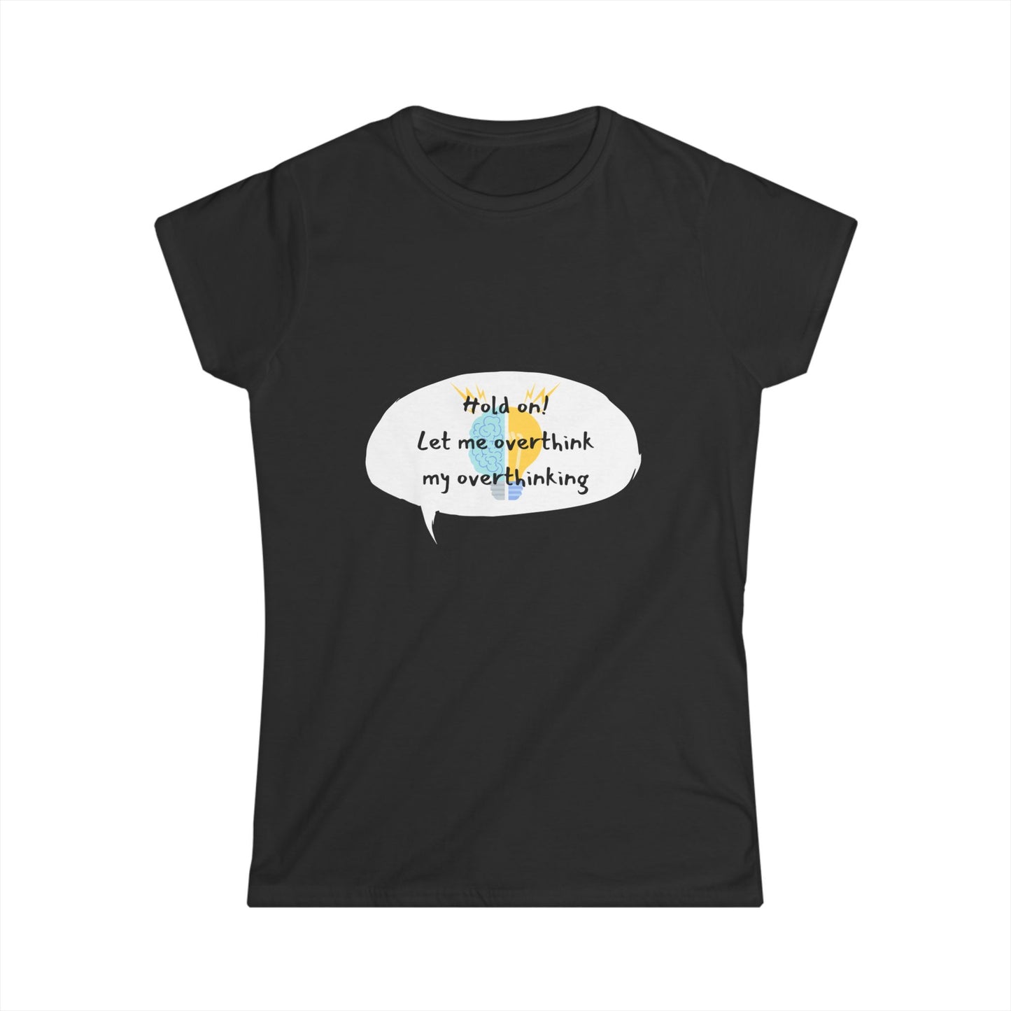 Hold on! Women's Softstyle Tee