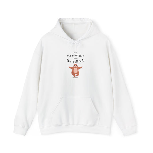 Inhale the good shit, exhale the bullshit Unisex Heavy Blend™ Hooded Sweatshirt