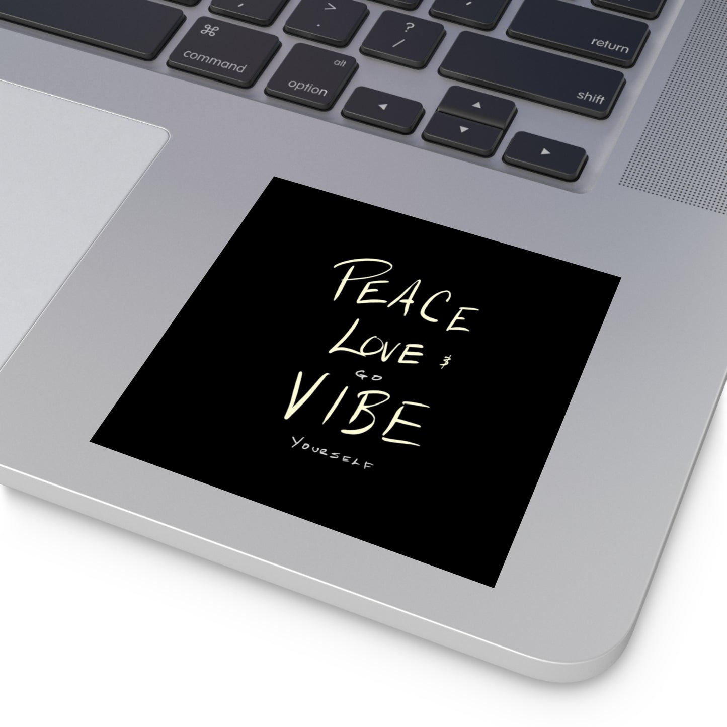 Peace, love, go vibe yourself Square Stickers, Indoor\Outdoor