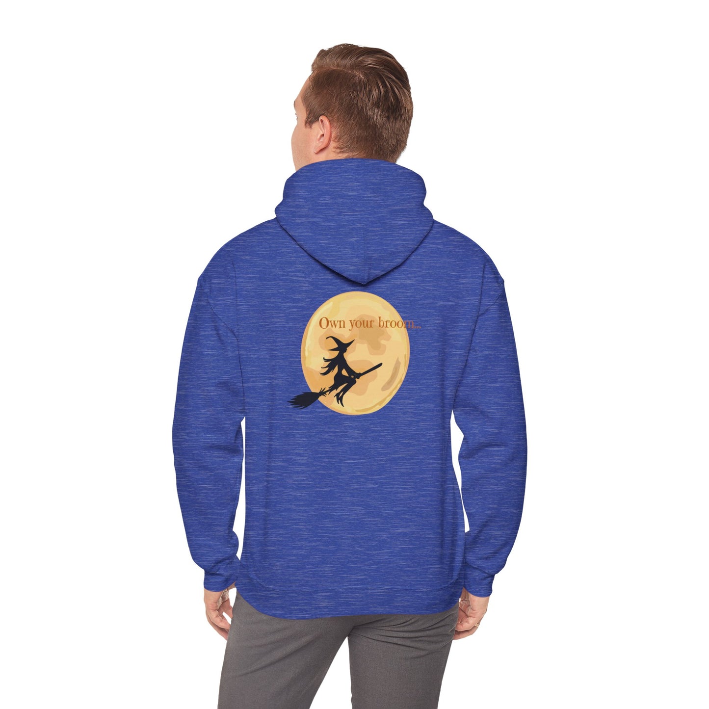 Own your broom Unisex Heavy Blend™ Hooded Sweatshirt