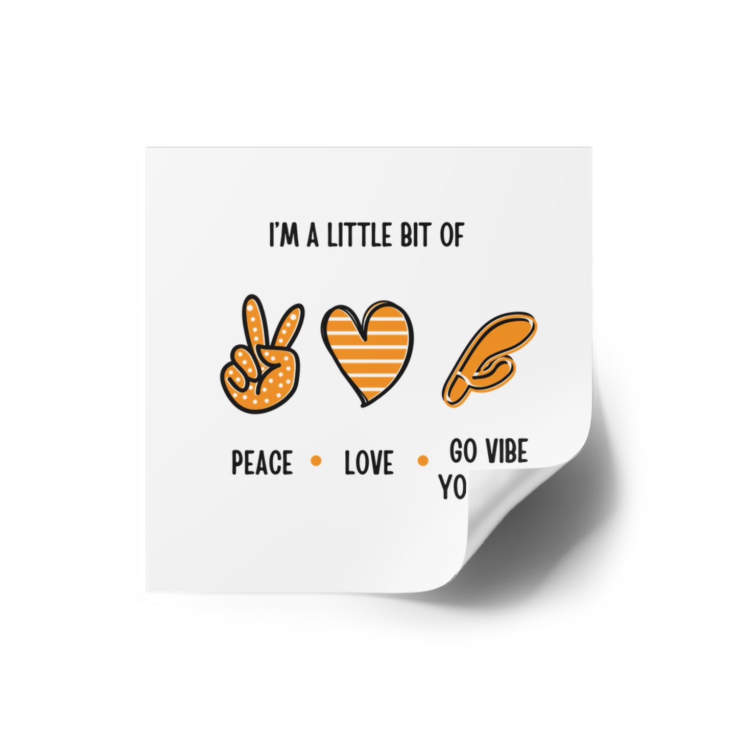 Peace, Love, Go Vibe Yourself Square Stickers, Indoor\Outdoor