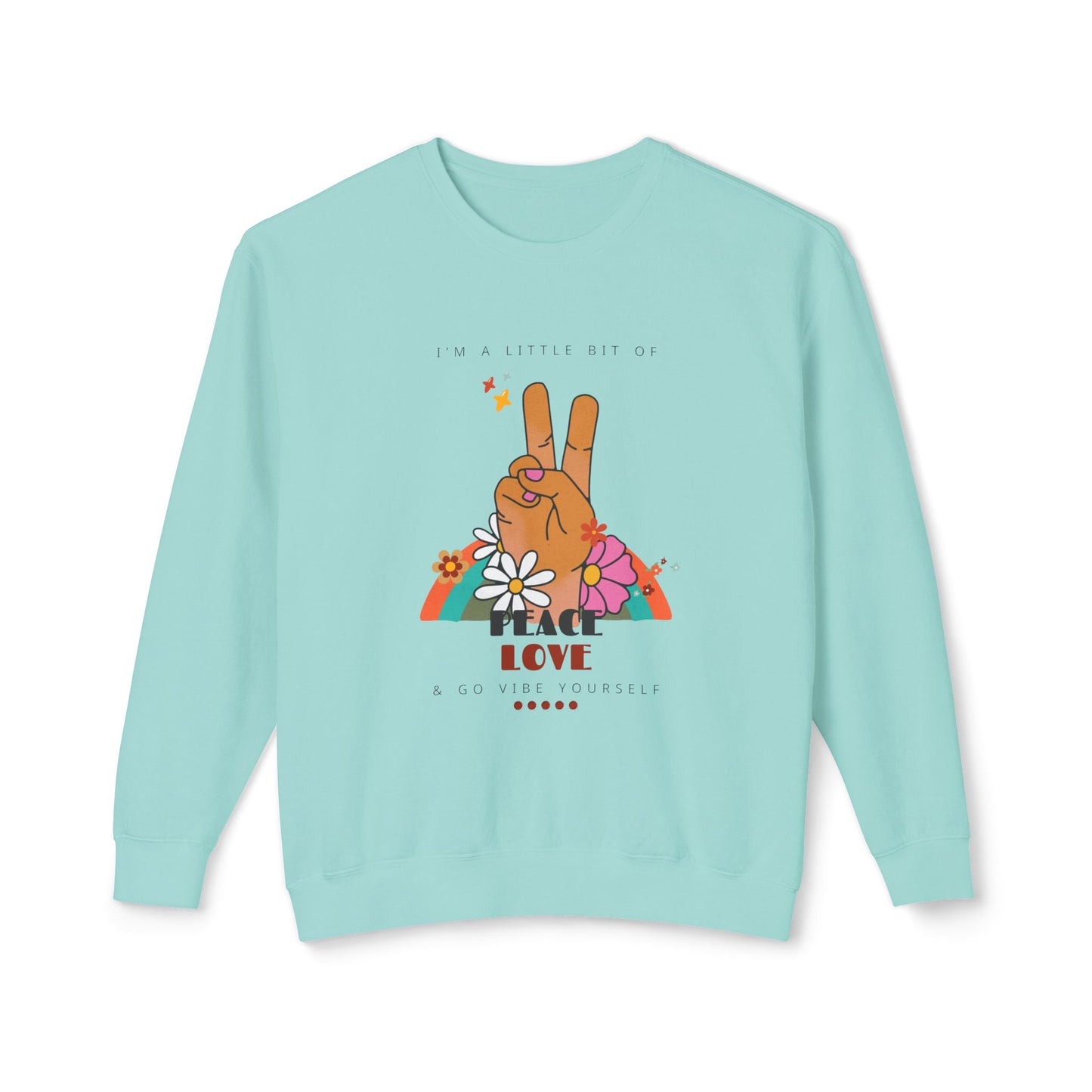 Peace, Love, Go Vibe Yourself Unisex Lightweight Crewneck Sweatshirt