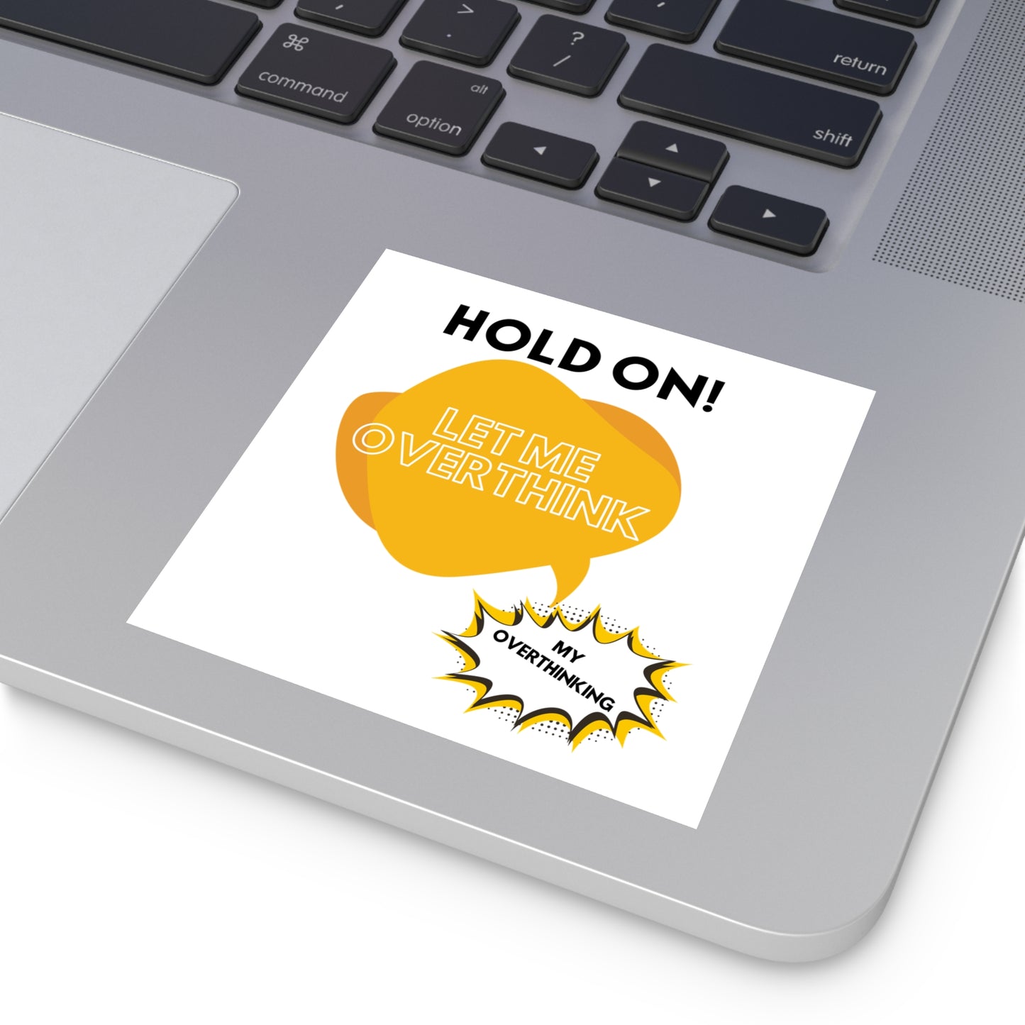 Hold on! Square Stickers, Indoor\Outdoor