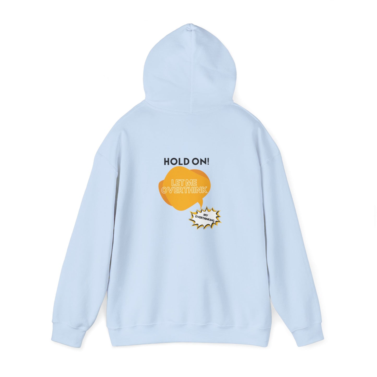 Hold on! Unisex Heavy Blend™ Hooded Sweatshirt