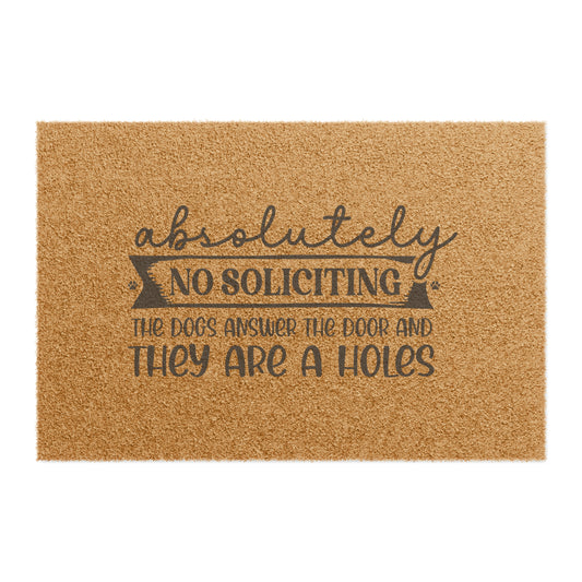 Absolutely No Soliciting Doormat