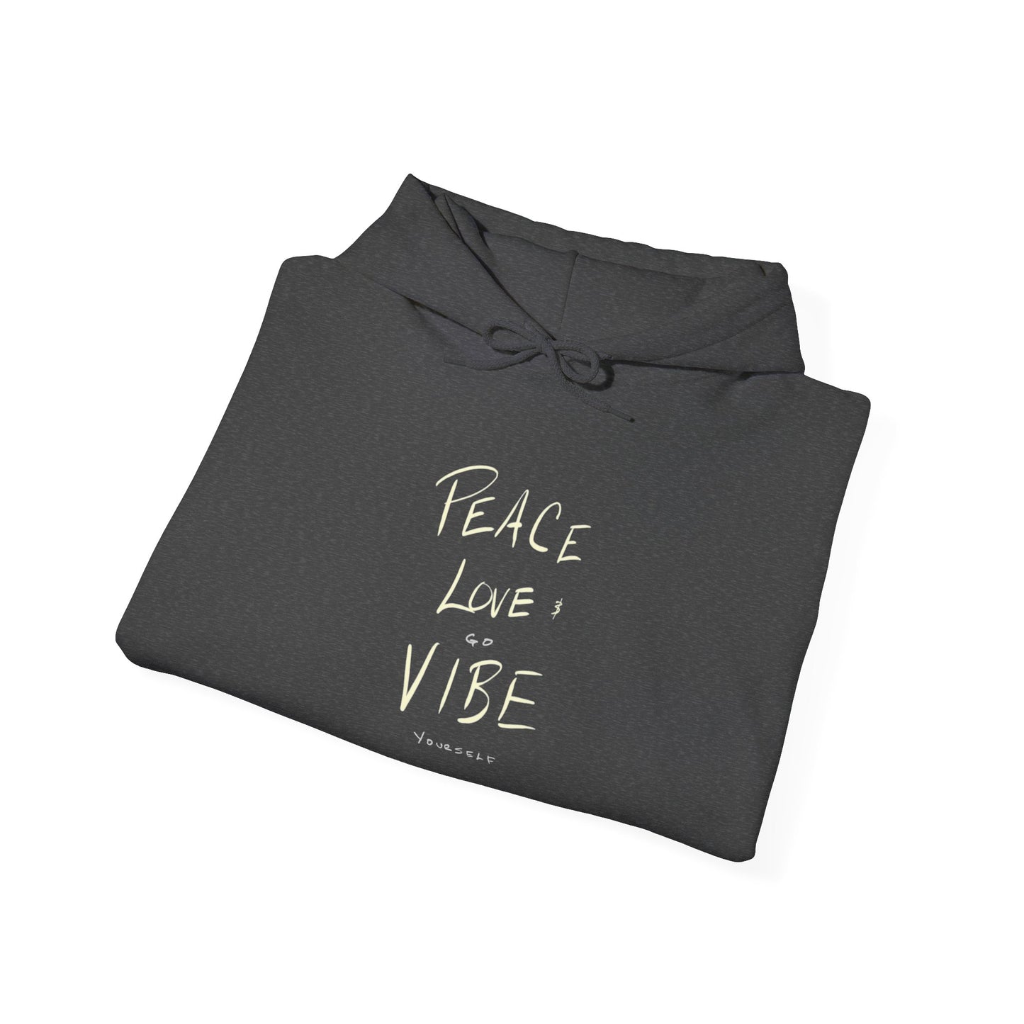 Peace love go vibe yourself Unisex Heavy Blend™ Hooded Sweatshirt