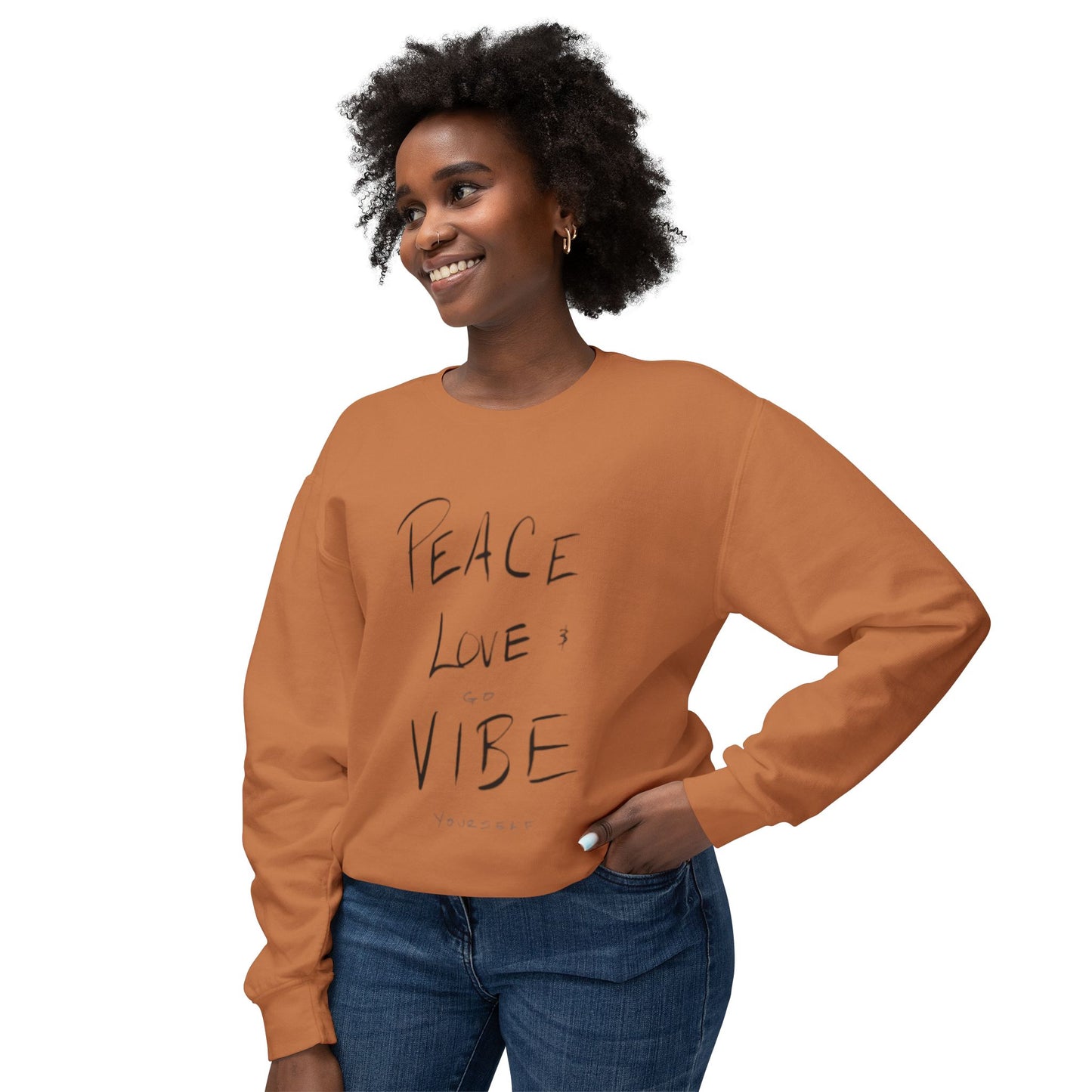 Peace love go vibe yourself Unisex Lightweight Crewneck Sweatshirt